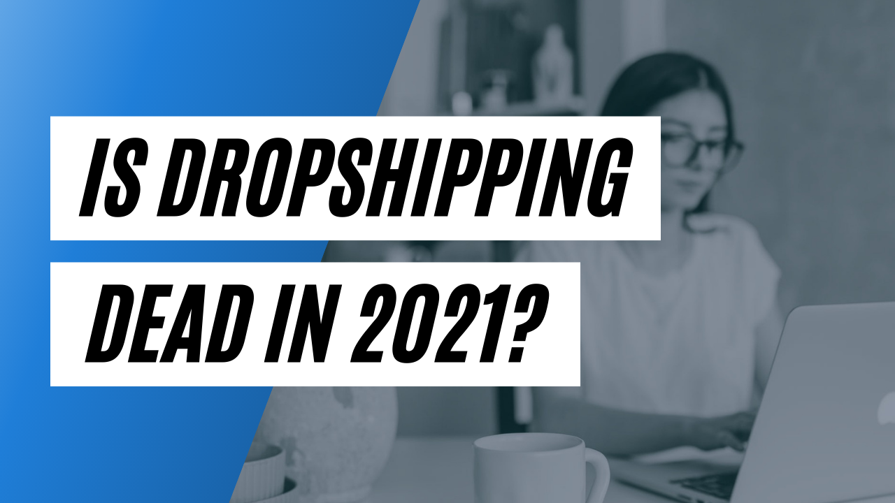 Is Dropshipping Dead or Still Profitable in 2021? - Nimble ...